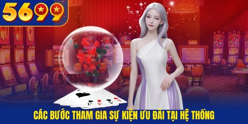 Các bước tham gia sự kiện ưu đãi tại trang chủ qh88